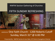 03-31-2019 NWFW SECTION 5TH SUNDAY GATHERING OF CHURCHES