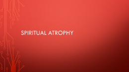 SPIRITUAL ATROPHY