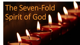 THE 7-FOLD SPIRIT OF GOD – THE SPIRIT OF FREEDOM