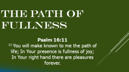 THE PATH OF FULLNESS