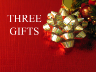 THREE GIFTS – JOY