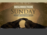 RESURRECTION SUNDAY – SEVEN REASONS